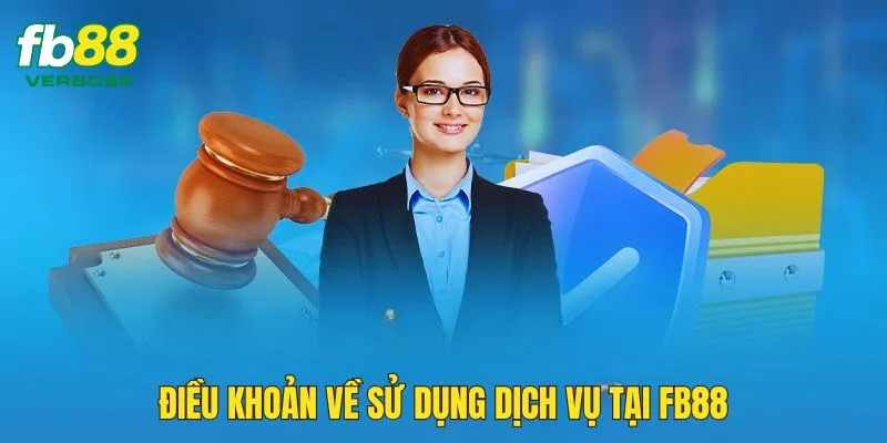 Các quy định về điều khoản sử dụng dịch vụ tại FB88