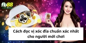 Cách đọc vị xóc đĩa