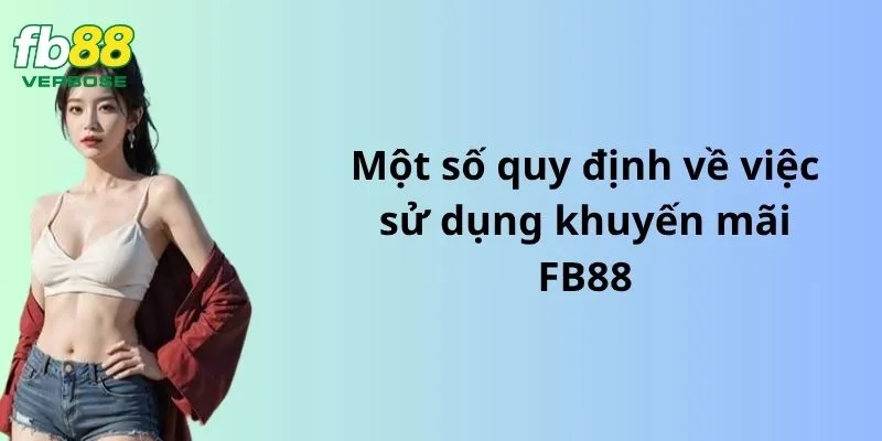 Quy định về việc sủ dụng khuyến mãi tại FB88