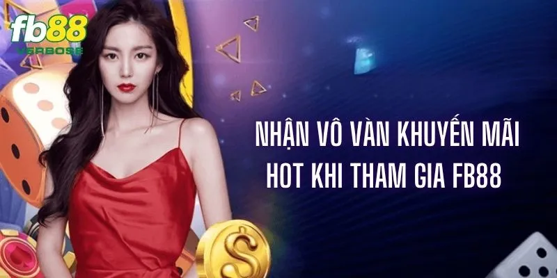 Nhà cái triển khai nhiều chương trình khuyến mãi hot